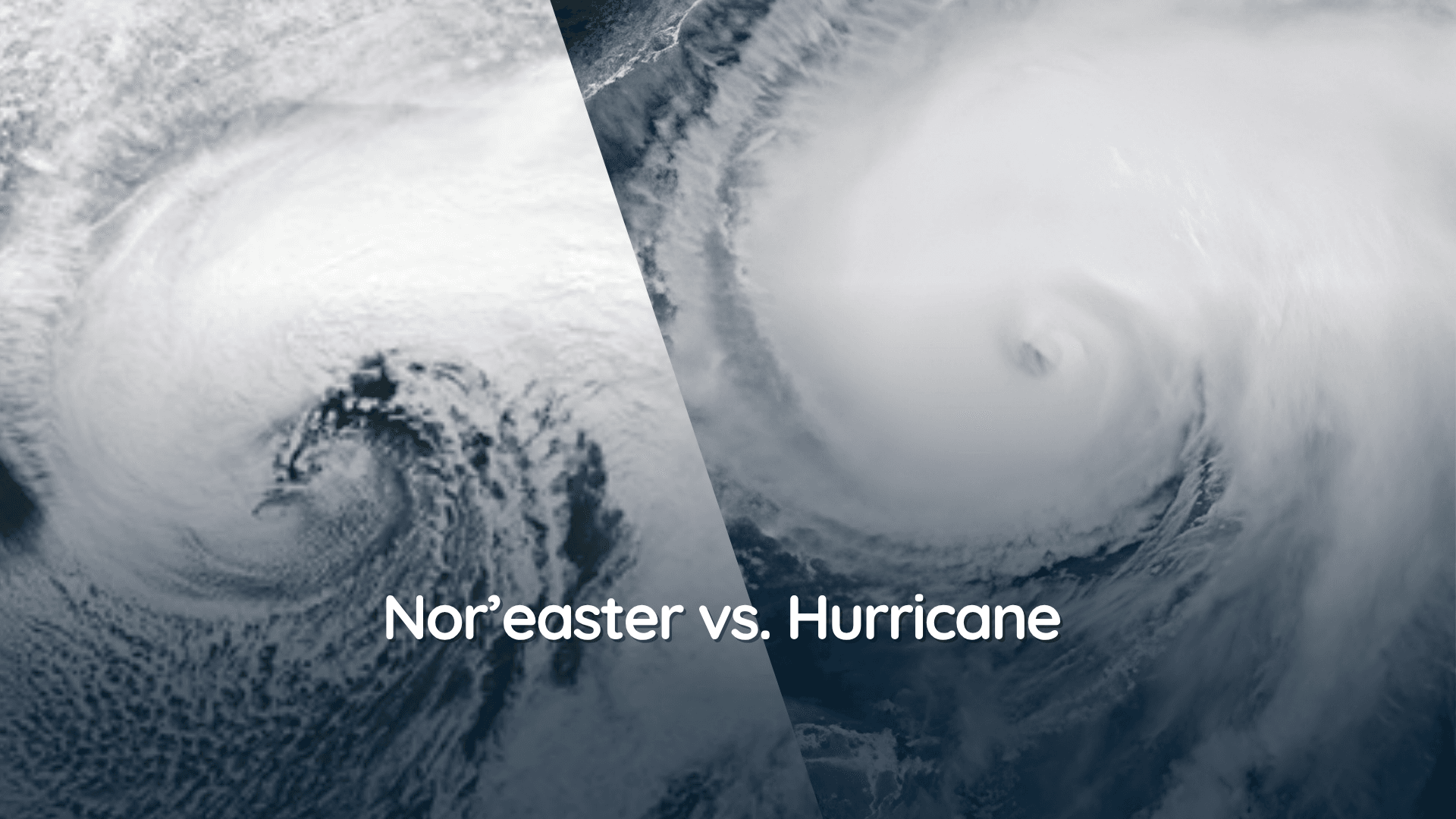 Hurricanes and nor'easters are like weather cousins.